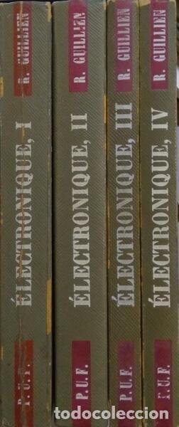 Libros: GUILLIEN. (Robert) - ELECTRONIQUE. [4 VOLUMES]. - Foto 3
