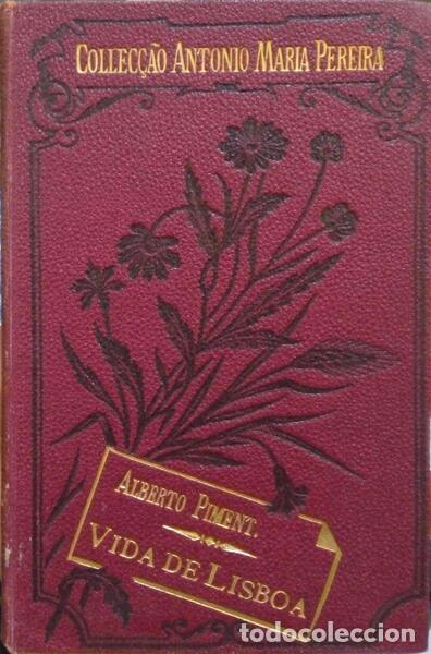 Libros: PIMENTEL. (Alberto) - VIDA DE LISBOA. - Foto 1