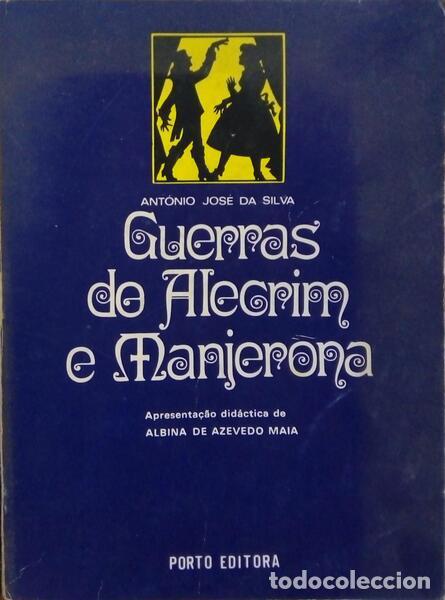 Libros: SILVA. (Ant&oacute;nio Jos&eacute; da) - GUERRAS DO ALECRIM E MANJERONA. - Foto 1