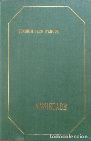 Libros: PA&Ccedil;O D&#39;ARCOS. (Joaquim) - ANSIEDADE. - Foto 1