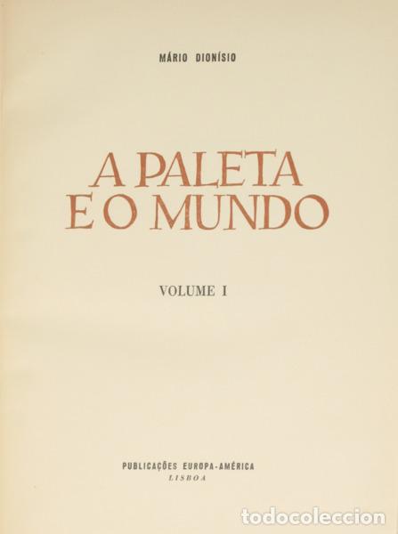 Libros: DION&Iacute;SIO. (M&aacute;rio) - A PALETA E O MUNDO. - Foto 1
