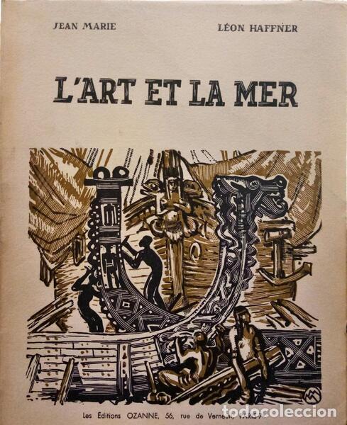 Libros: MARIE. (Jean) e L&eacute;on Haffner. - L&#39;ART ET LA MER. - Foto 1