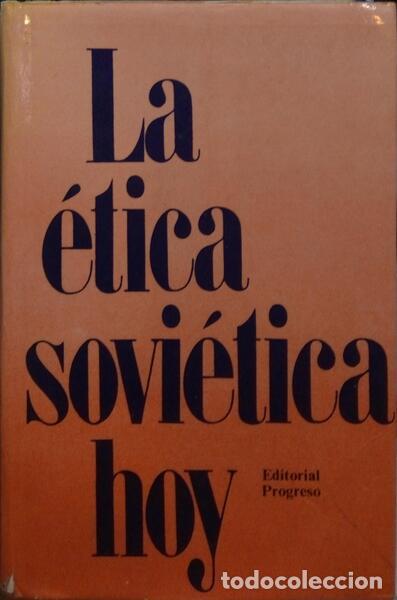 Libros: &Eacute;TICA (L&Aacute;) SOVI&Eacute;TICA HOY. - Foto 1