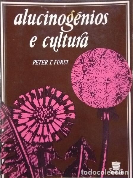 Libros: FURST. (Peter T.) - ALUCINOG&Eacute;NIOS E CULTURA. - Foto 1