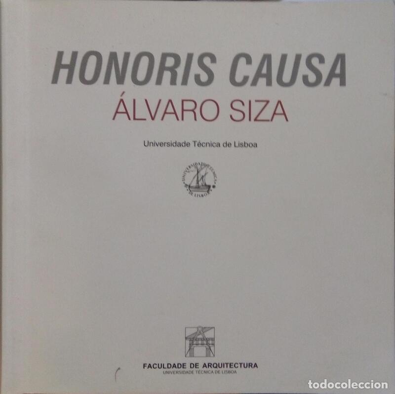 Libros: HONORIS CAUSA, &Aacute;LVARO SIZA. - Foto 1