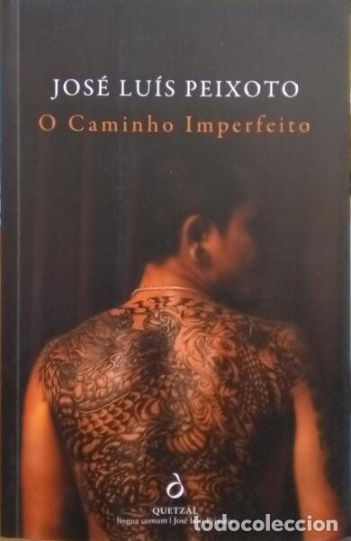 Libros: PEIXOTO. (Jos&eacute; Lu&iacute;s) - O CAMINHO IMPERFEITO. - Foto 1
