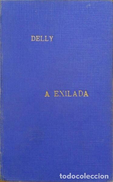 Libros: DELLY. (M.) - A EXILADA. - Foto 1