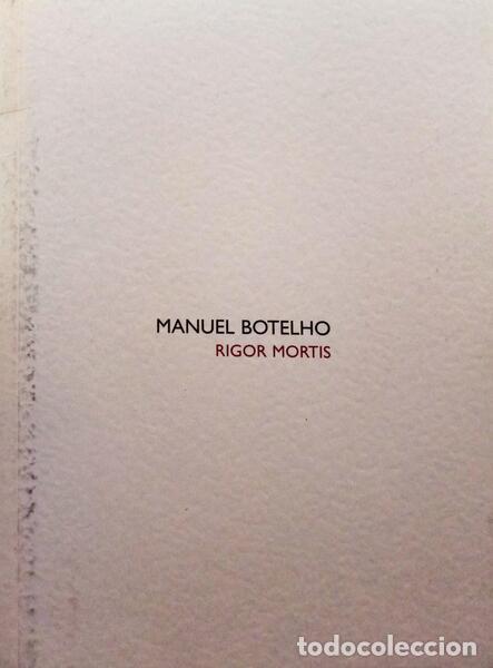 Libros: MANUEL BOTELHO - RIGOR MORTIS. - Foto 1