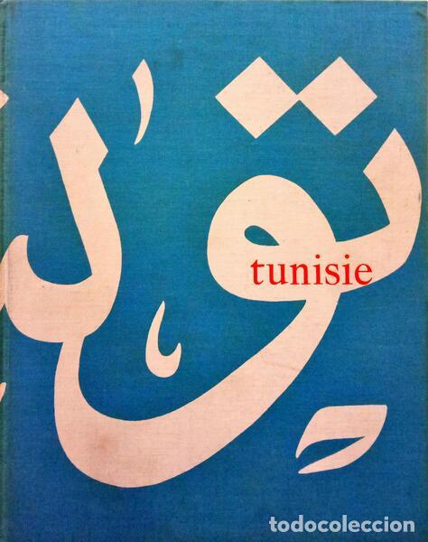 Libros: ROY. (Claude) e Paul Sebag. - TUNISIE. - Foto 1