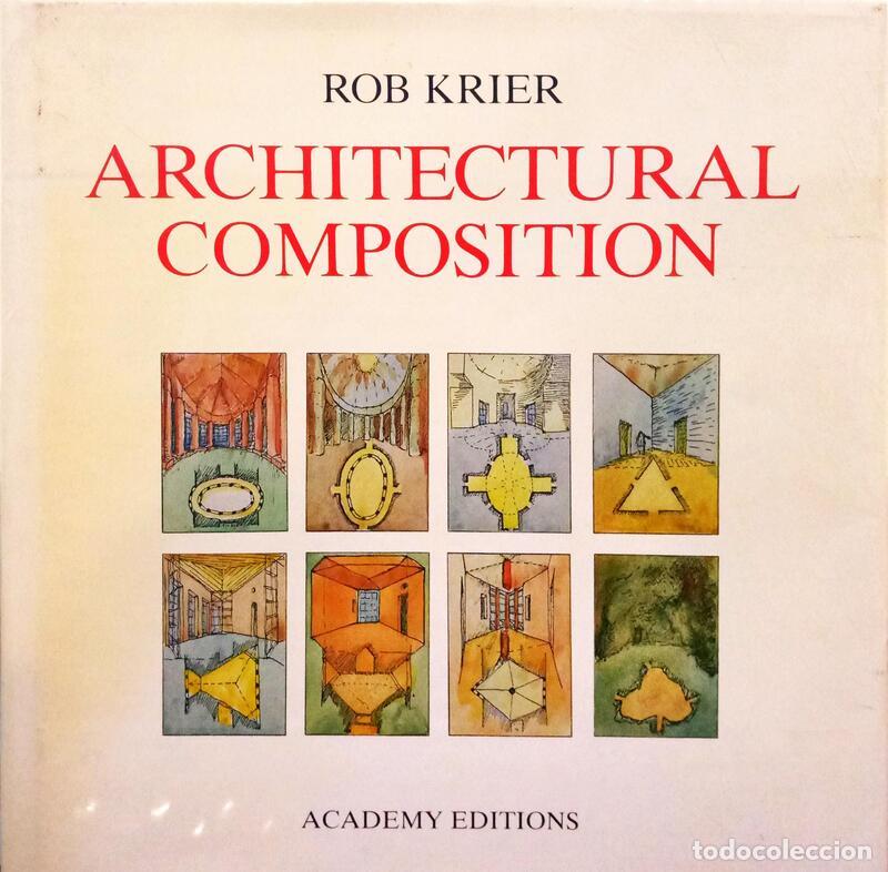 Libros: KRIER. (Rob) - ARCHITECTURAL COMPOSITION. - Foto 1