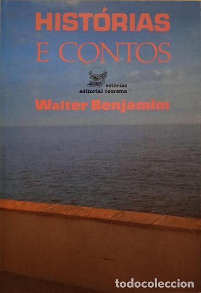 Libros: BENJAMIN. (Walter) - HIST&Oacute;RIAS E CONTOS. - Foto 1
