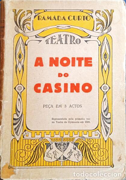 Libros: RAMADA CURTO. (Am&iacute;lcar) - A NOITE DO CASINO. - Foto 1