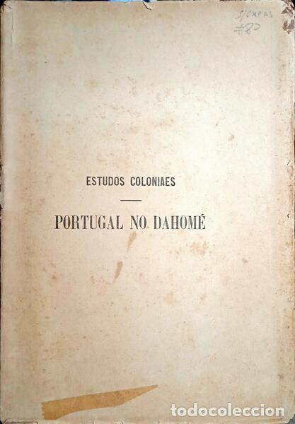 Libros: SARMENTO. (Augusto) - PORTUGAL NO DAHOM&Eacute;. - Foto 1