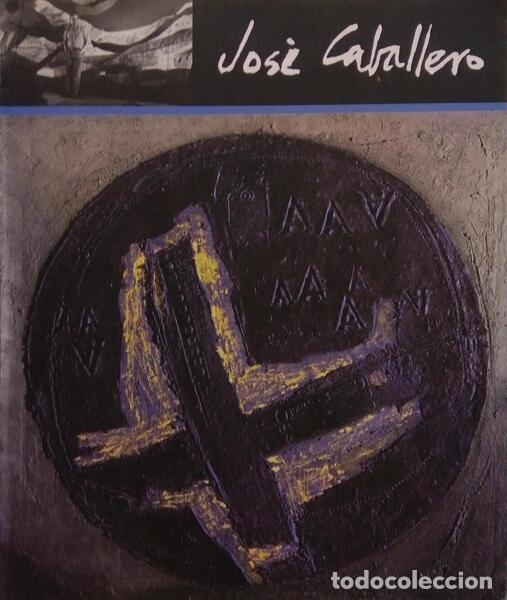 Libros: JOS&Eacute; CABALLERO. - Foto 1