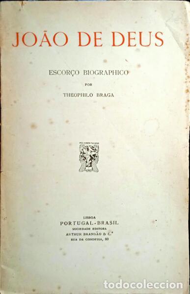 Libros: BRAGA. (Te&oacute;filo) - JO&Atilde;O DE DEUS, ESCOR&Ccedil;O BIOGRAPHICO. - Foto 1