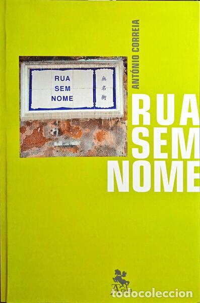Libros: CORREIA. (Ant&oacute;nio) - RUA SEM NOME. - Foto 1