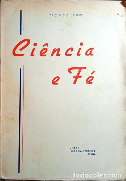 Libros: PEREIRA. (Padre Clemente L.) - CI&Ecirc;NCIA E F&Eacute;. - Foto 1