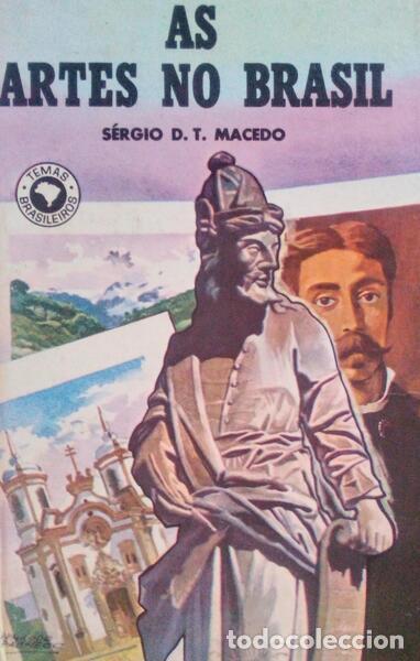 Libros: MACEDO. (S&eacute;rgio D. T.) - AS ARTES NO BRASIL. - Foto 1