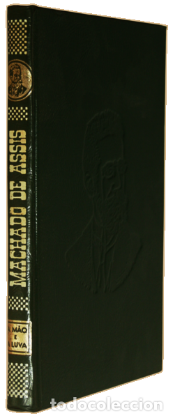 Libros: MACHADO DE ASSIS. (Joaquim Maria) - A M&Atilde;O E A LUVA. - Foto 3