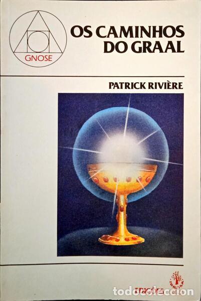 B&uuml;cher: RIVI&Egrave;RE. (Patrick) - OS CAMINHOS DO GRAAL.