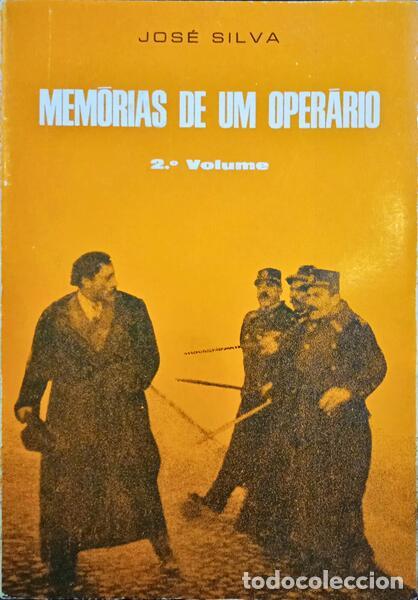 Libros: SILVA. (Jos&eacute;) - MEM&Oacute;RIAS DE UM OPER&Aacute;RIO. [2.&ordm; VOLUME] - Foto 1