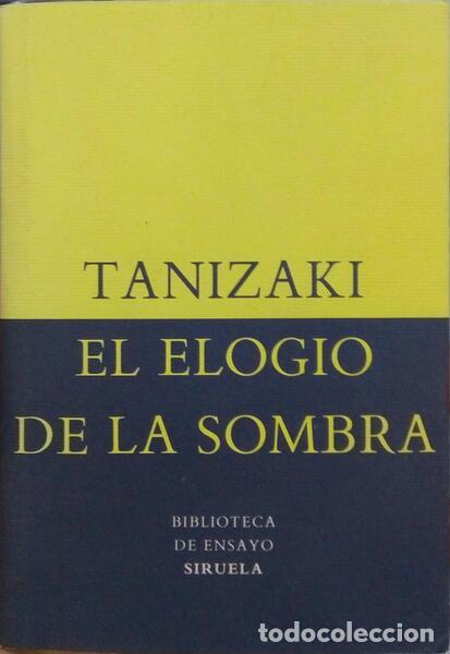 Libros: TANIZAKI. (Junichiro) - EL ELOGIO DE LA SOMBRA. - Foto 1