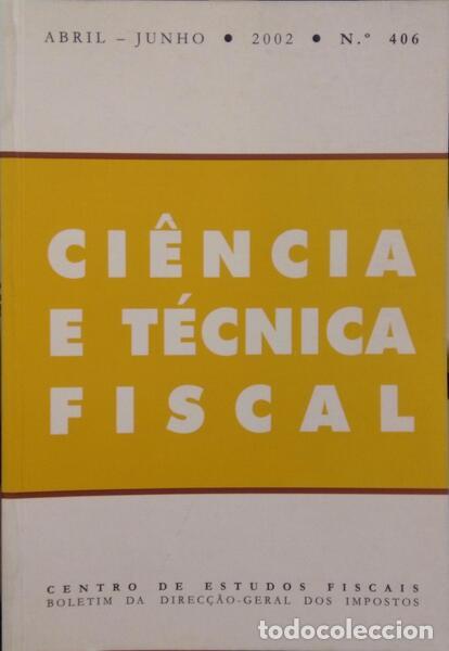 Libros: CI&Ecirc;NCIA E T&Eacute;CNICA FISCAL, N.&ordm; 406, ABRIL-JUNHO 2002. - Foto 1