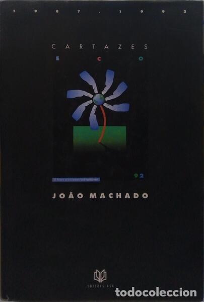 Libros: TESTA. (Armando) - CARTAZES. JO&Atilde;O MACHADO, 1987 - 1992. - Foto 1