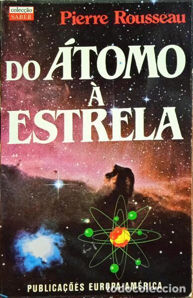 Libros: ROUSSEAU. (Pierre) - DO &Aacute;TOMO &Agrave; ESTRELA. - Foto 1