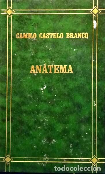 Libros: CASTELO BRANCO. (Camilo) - AN&Aacute;TEMA. [1974] - Foto 1