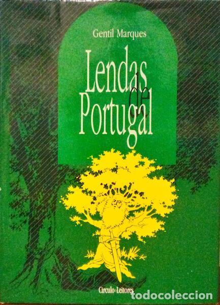 Libros: MARQUES. (Gentil) - LENDAS DE PORTUGAL [VOL. I]. - Foto 1