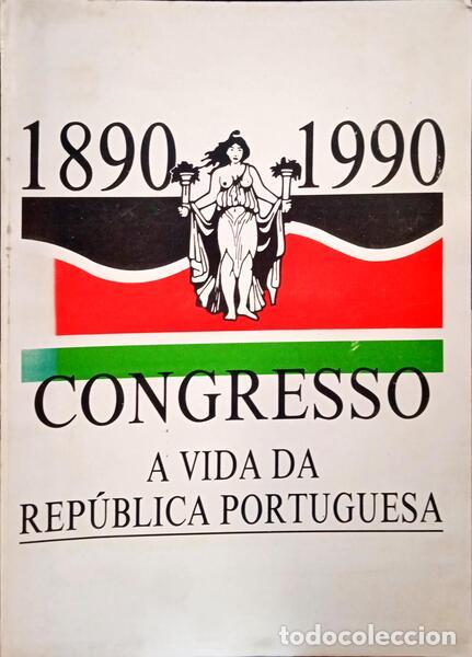 Libros: VIDA (A) DA REP&Uacute;BLICA PORTUGUESA 1890-1990. - Foto 1
