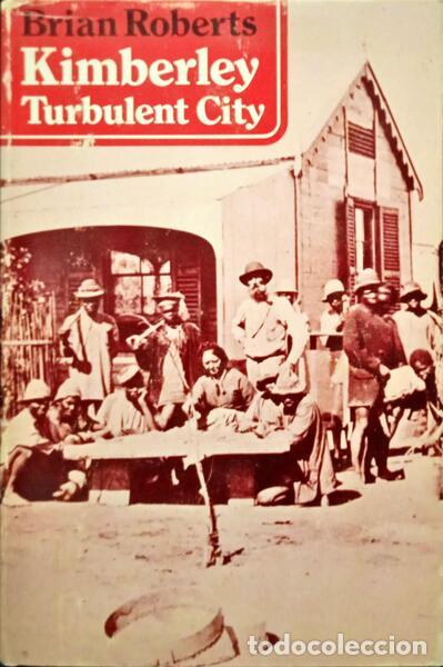Libros: ROBERTS. (Brian) - KIMBERLEY: TURBULENT CITY. - Foto 1