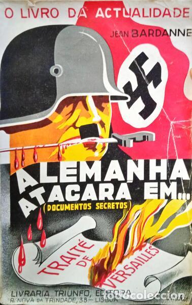 books: BARDANNE. (Jean) - ALEMANHA ATACAR&Aacute; EM... [DED. AUTOR]