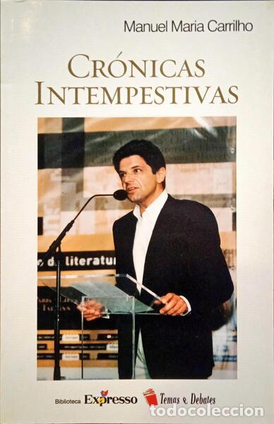 Libros: CARRILHO. (Manuel Maria) - CR&Oacute;NICAS INTEMPESTIVAS. - Foto 1