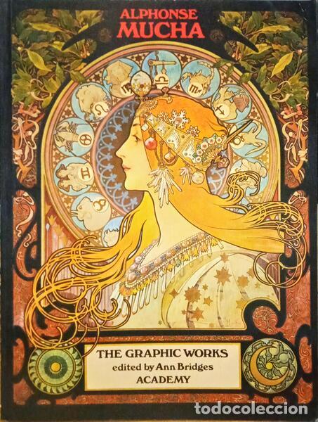 Libros: BRIDGES. (Ann) - ALPHONSE MUCHA, THE GRAPHIC WORKS. - Foto 1