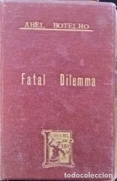 Libros: BOTELHO. (Abel) - FATAL DILEMMA. - Foto 1