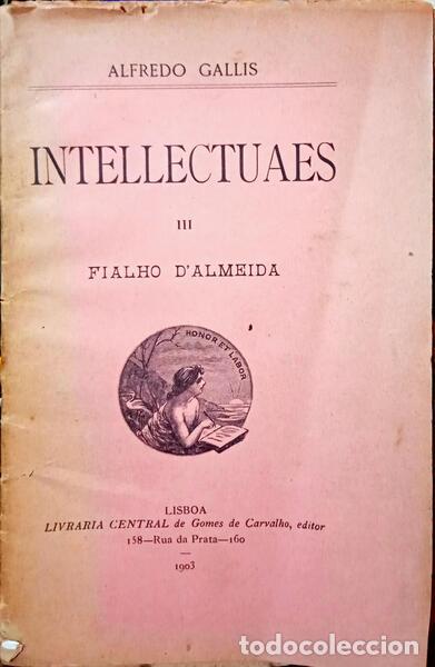 Libros: LOPES DE OLIVEIRA. (Jos&eacute;) e Alfredo Gallis. - INTELLECTUAES. [3 VOLS.] - Foto 1