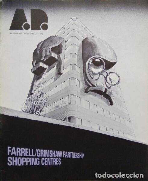 Libros: FARRELL/GRIMSHAW PARTNERSHIP: SHOPPING CENTRES, ARCHITECTURAL DESIGN, VOLUME XLIII, N.&ordm; 2, 1973. - Foto 1