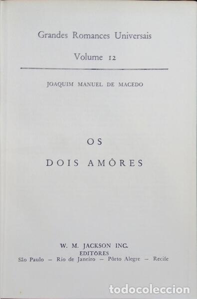 B&uuml;cher: MACEDO. (Joaquim Manuel de) - OS DOIS AM&Ocirc;RES.