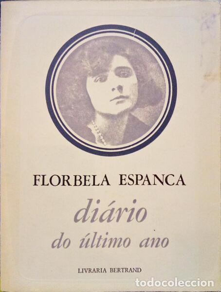 Libros: ESPANCA. (Florbela) - DI&Aacute;RIO DO &Uacute;LTIMO ANO. - Foto 1