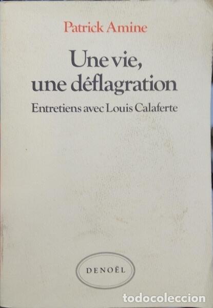 Libros: AMINE. (Patrick) - UNE VIE, UNE D&Eacute;FLAGRATION. - Foto 1