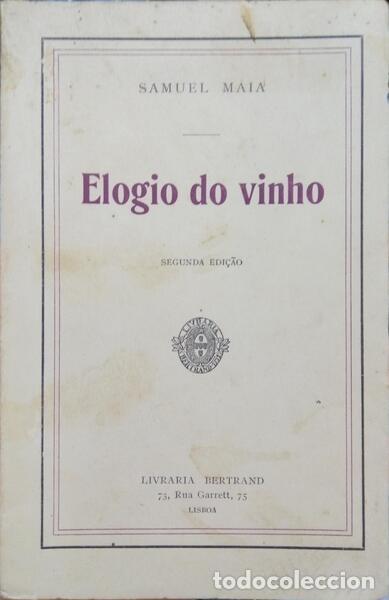 Libros: MAIA. (SAMUEL) - ELOGIO DO VINHO. - Foto 1