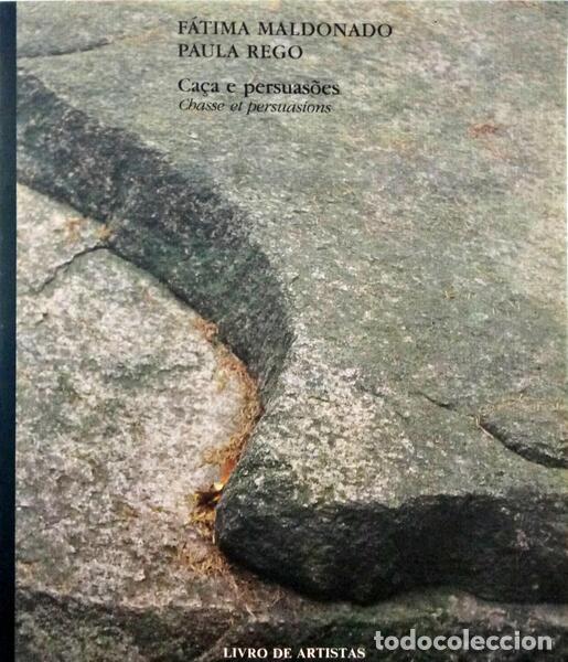 Libros: MALDONADO. (F&aacute;tima) e Paula Rego. - CA&Ccedil;A E PERSUAS&Otilde;ES. - Foto 1