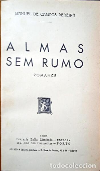 Libros: CAMPOS PEREIRA. (Manuel de) - ALMAS SEM RUMO. - Foto 1