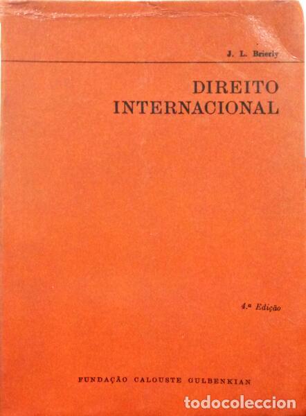 Libros: BRIERLY. (J. L.) - DIREITO INTERNACIONAL. [4.&ordf; EDI&Ccedil;&Atilde;O] - Foto 1