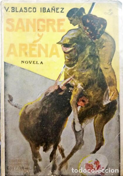 Libros: BLASCO IBA&Ntilde;EZ. (Vicente) - SANGRE Y ARENA. - Foto 1