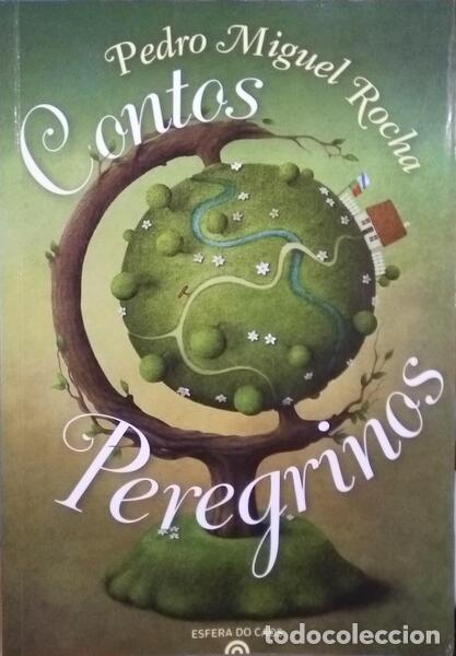 Libros: ROCHA. (Pedro Miguel) - CONTOS PEREGRINOS. - Foto 1