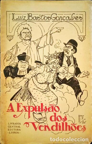 Libros: GON&Ccedil;ALVES. (Lu&iacute;s Bastos) - A EXPULS&Atilde;O DOS VENDILH&Otilde;ES. - Foto 1