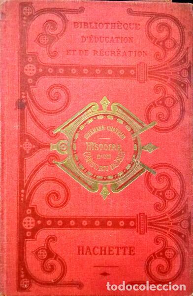 Libros: ERCKMANN-CHATRIAN. - HISTOIRE D&#39;UN CONSCRIT DE 1813. - Foto 1